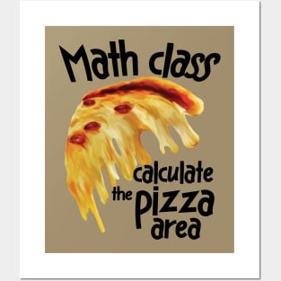 Math Class pizza Posters and Art